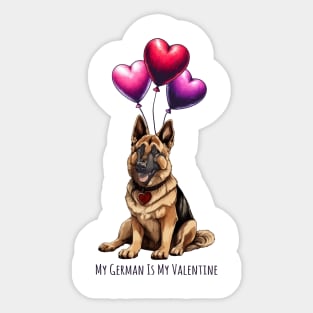 My German Shepherd Is My Valentine Sticker